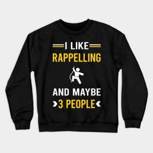 3 People Rappelling Rappel Crewneck Sweatshirt